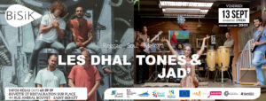Jad' et Les Dhal Tones au Bisik @ BISIK