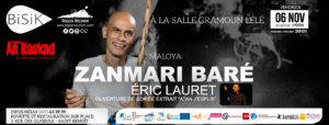 Zanmari Baré en concert à La Salle Gramoun Lélé et « Atan j’esplik » (extrait du dernier spectacle d’Éric Lauret) @ Salle Gramoune Lélé