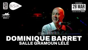 Dominique Barret à la salle Gramoun Lélé avec le Bisik @ Salle Gramoun Lélé