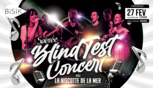 Soirée Blind Test avec La Biscotte de la Mer @ Bisik